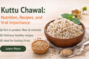 Kuttu Chawal Benefits